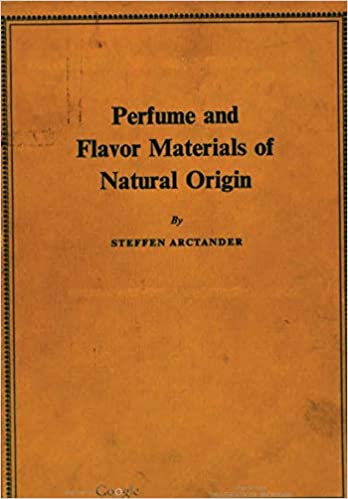 Perfume and Flavor Materials of Natural Origin - Scanned Pdf with ocr